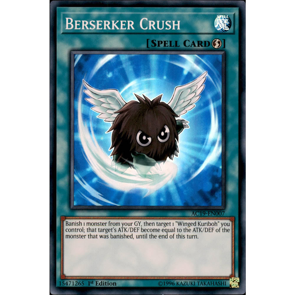 yugioh card crush Yu-Gi-Oh!: 10 Cards That Used To Be Good, But Are Now Horrible and Trap Cards to defeat their opponents monsters and be the first to drop the others Life Points to 0. Berserker Crush AC19-EN007 Yu-Gi-Oh! Card