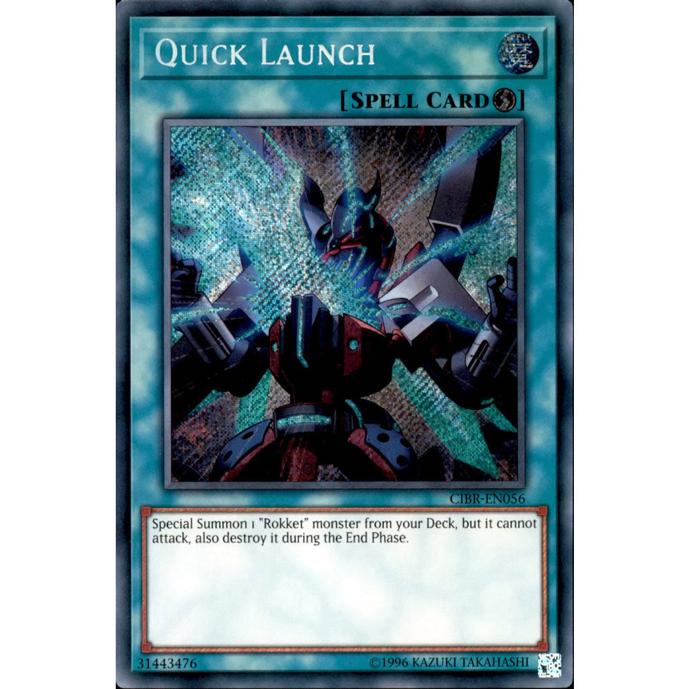 Quick Launch CIBR-EN056 Yu-Gi-Oh! Card from the Circuit Break Set