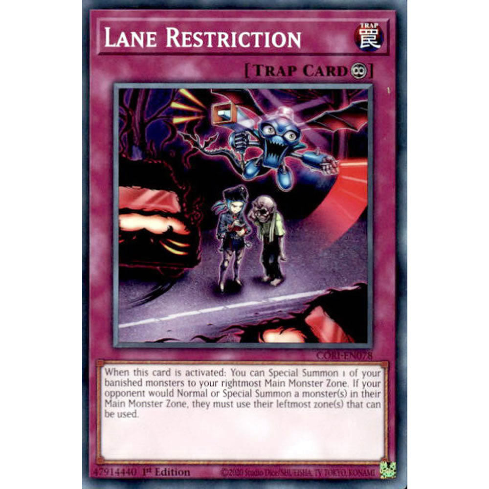 Lane Restriction CORI-EN078 Yu-Gi-Oh! Card from the Chaos Origins Set