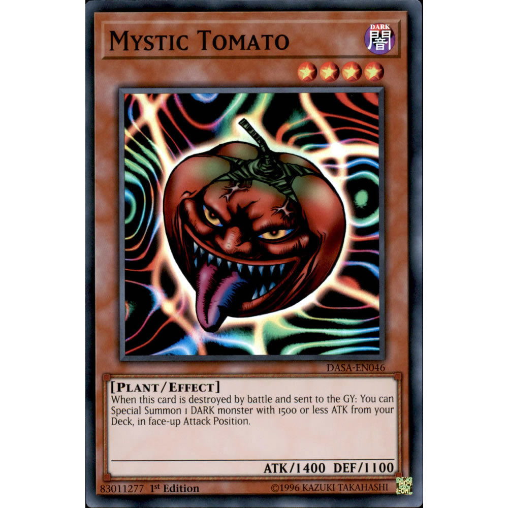 yugioh tomato cards mystic you may select 1 DARK monster with and ATK of 1500 or less from your Deck and Special Summon it to the field in face Mystic Tomato DASA-EN046 Yu-Gi-Oh! Card