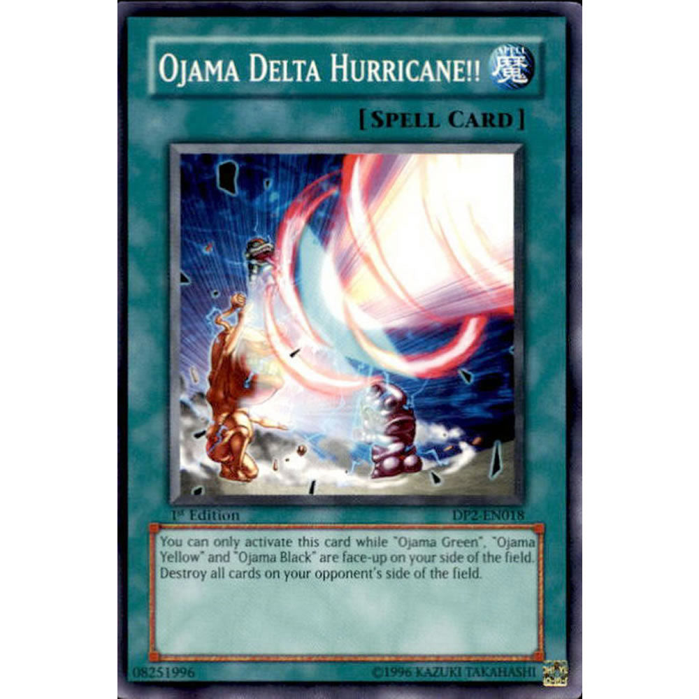 Ojama Delta Hurricane DP2-EN018 Yu-Gi-Oh! Card from the Duelist Pack: Chazz Princeton Set