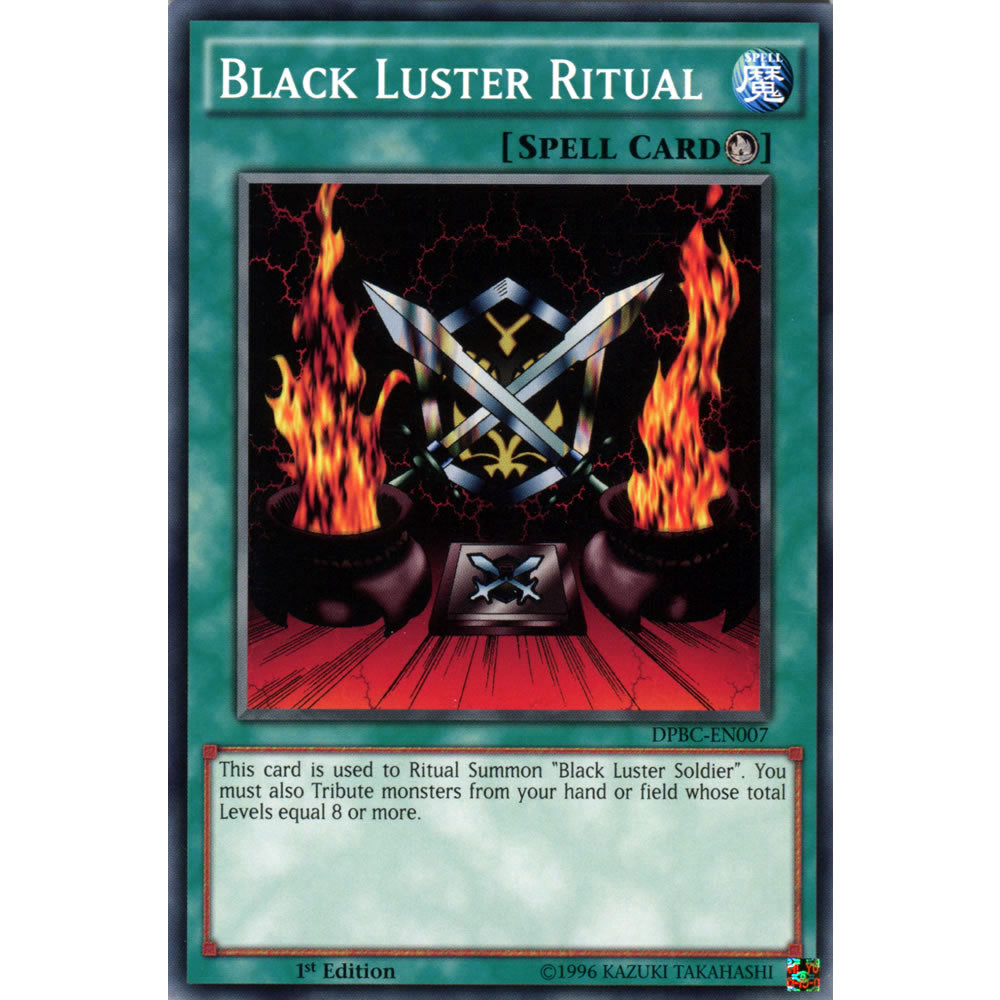 Black Luster Ritual DPBC-EN007 Yu-Gi-Oh! Card from the Duelist Pack: Battle City Set