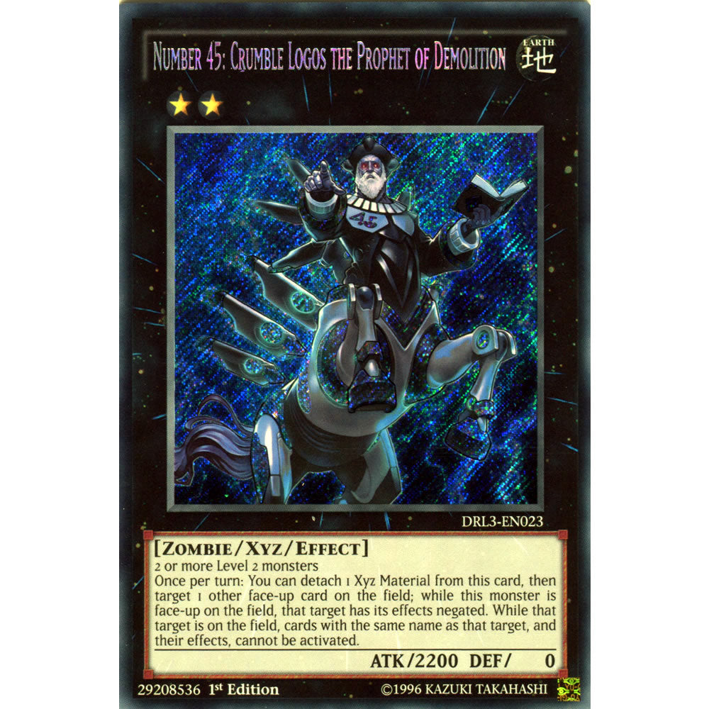 Number 45: Crumble Logos the Prophet of Demolition DRL3-EN023 Yu-Gi-Oh! Card from the Dragons of Legend Unleashed Set