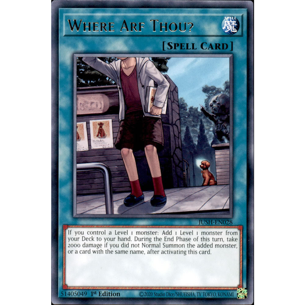 Where Arf Thou? JUSH-EN028 Yu-Gi-Oh! Card from the Justice Hunters Set