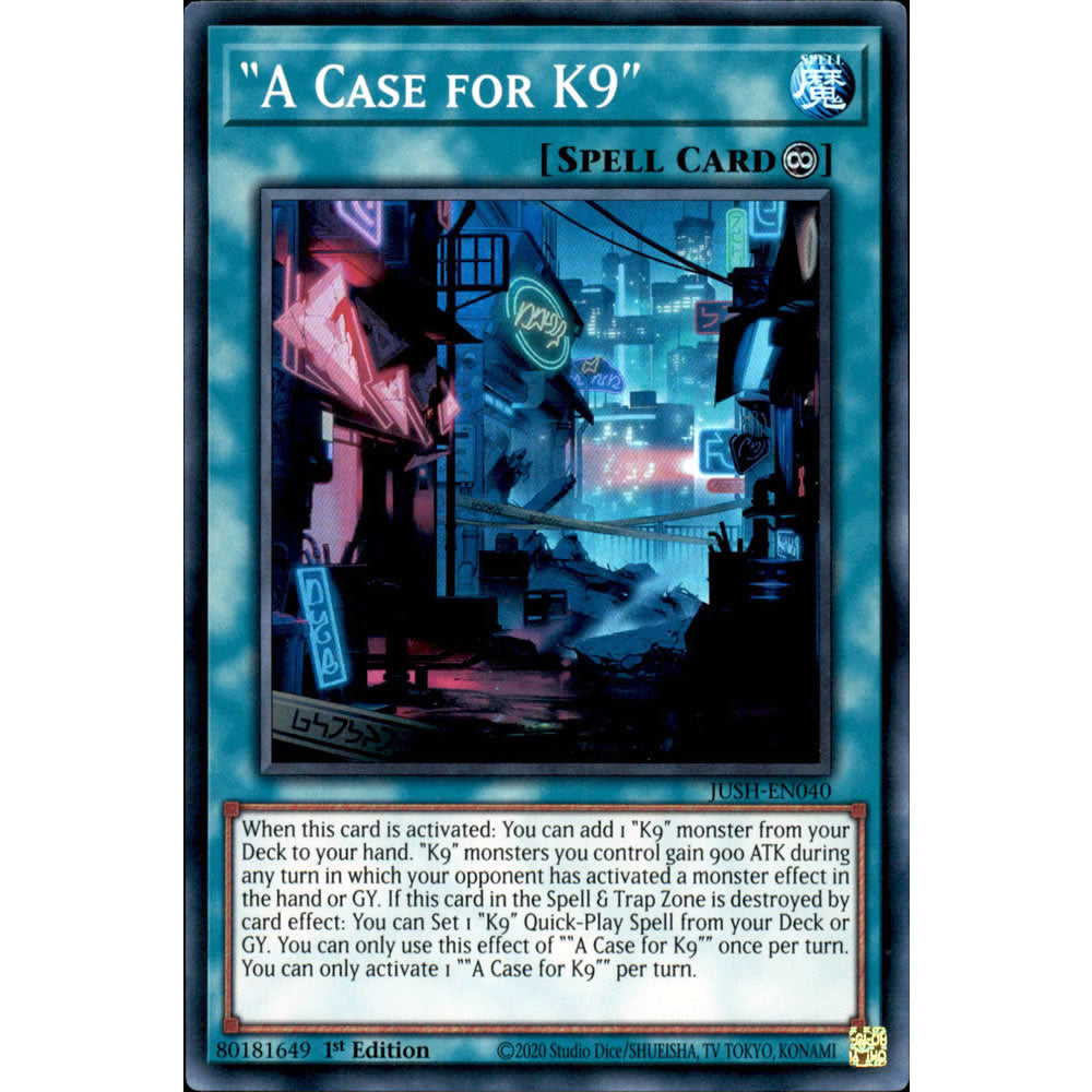 A Case for K9 JUSH-EN040 Yu-Gi-Oh! Card from the Justice Hunters Set