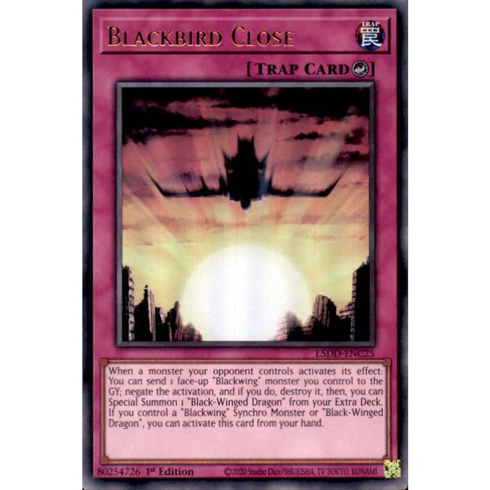 Blackbird Close L5DD-ENC25 Yu-Gi-Oh! Card from the Legendary 5D's Decks Set