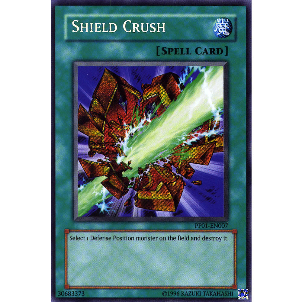 Shield Crush PP01-EN007 Yu-Gi-Oh! Card - Deckboosters Shield Crush PP01-EN007 Yu-Gi-Oh! Card - Deckboosters