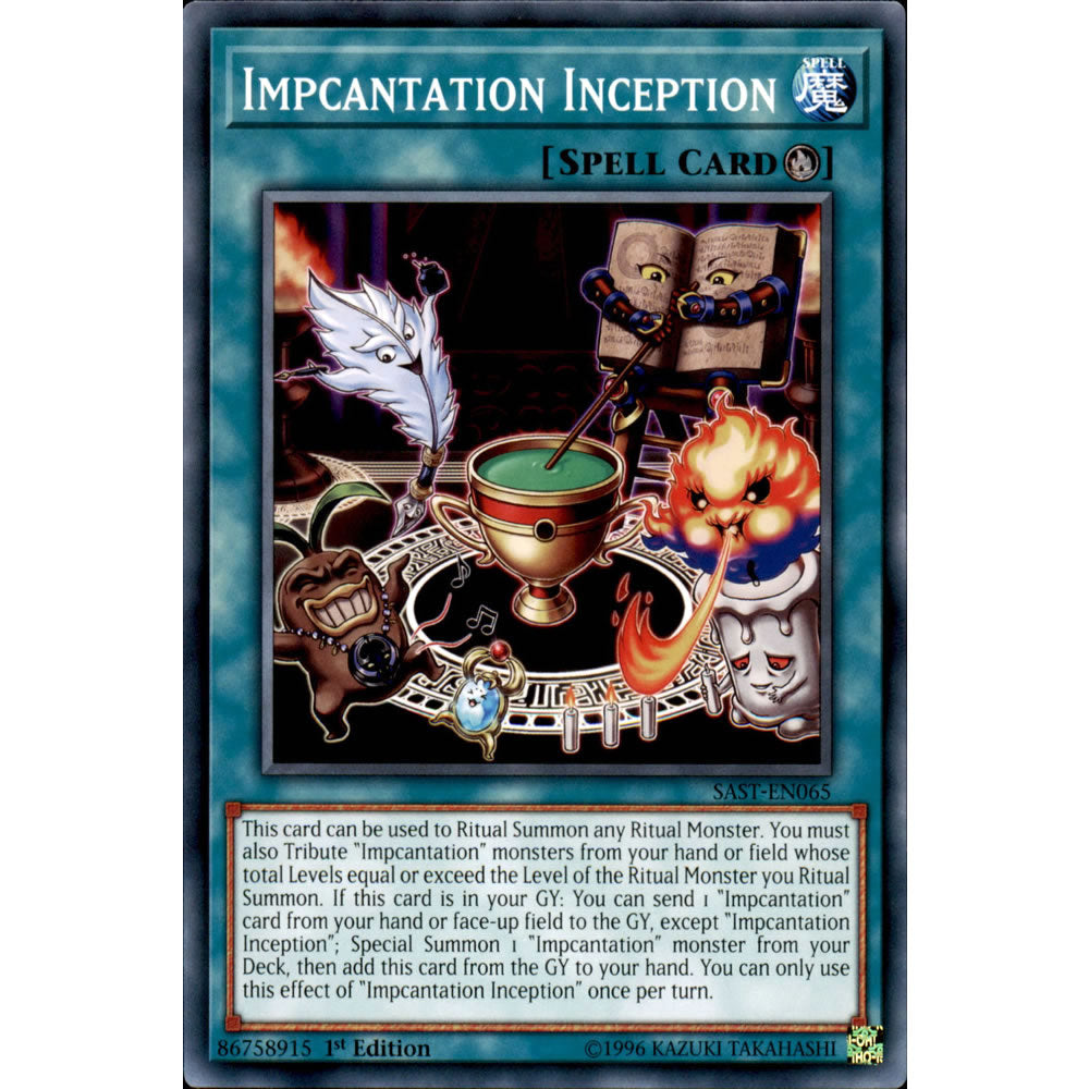 Impcantation Inception SAST-EN065 Yu-Gi-Oh! Card from the Savage Strike Set