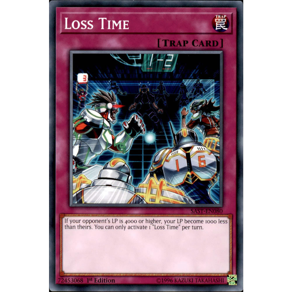 Loss Time SAST-EN080 Yu-Gi-Oh! Card from the Savage Strike Set