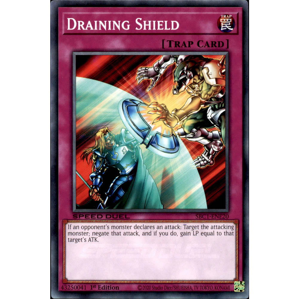 Draining Shield SBC1-ENE20 Yu-Gi-Oh! Card from the Speed Duel: Streets of Battle City Set