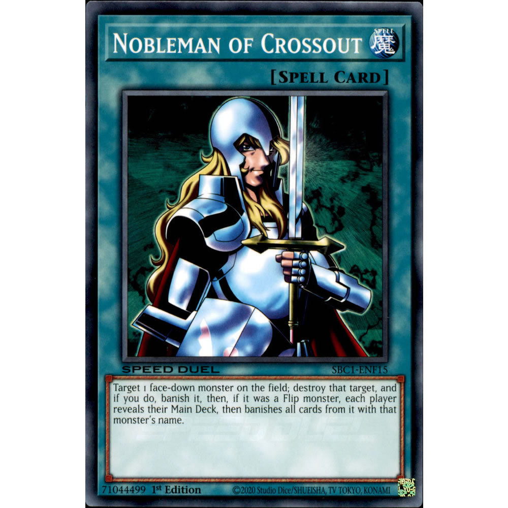 Nobleman of Crossout SBC1-ENF15 Yu-Gi-Oh! Card from the Speed Duel: Streets of Battle City Set
