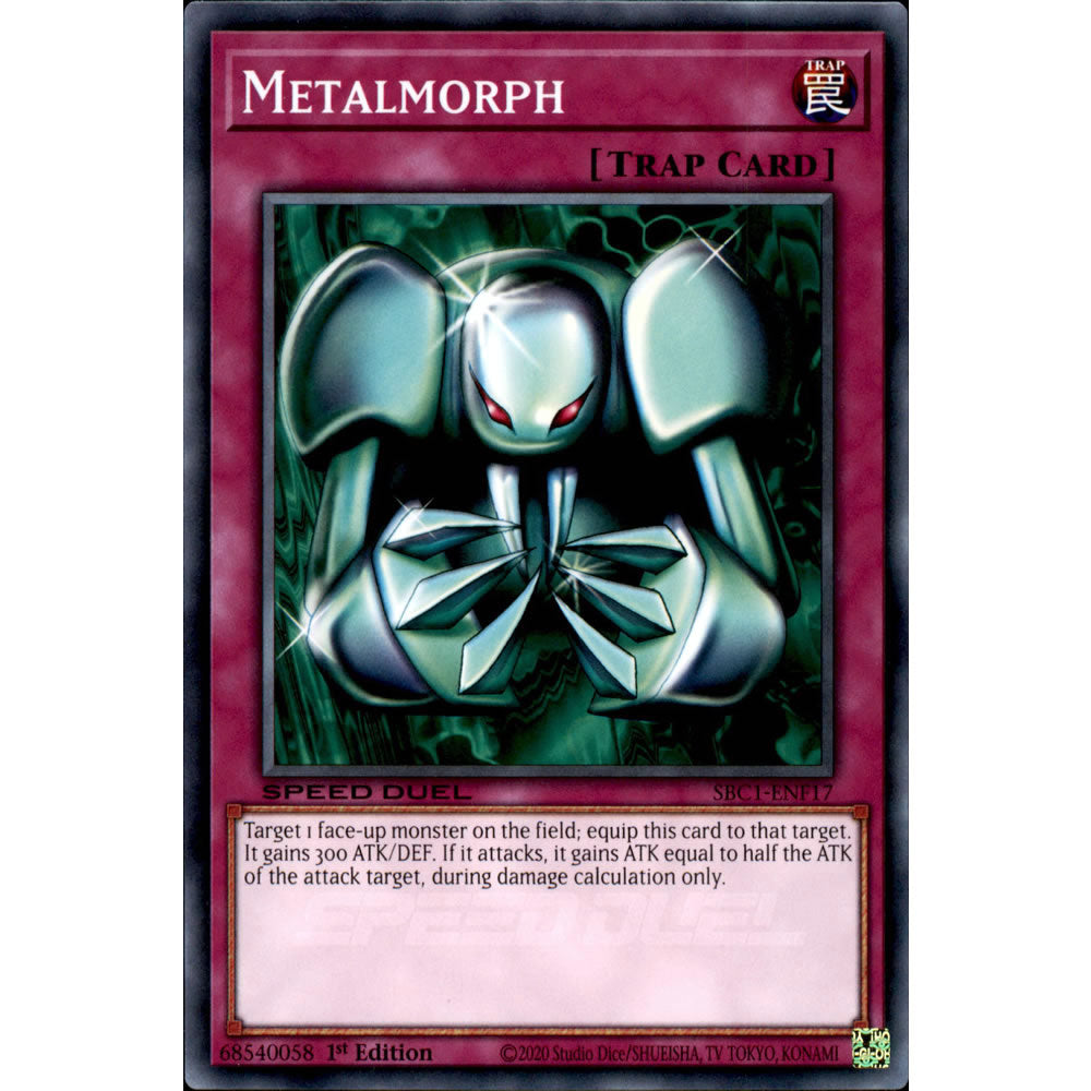 Metalmorph SBC1-ENF17 Yu-Gi-Oh! Card from the Speed Duel: Streets of Battle City Set