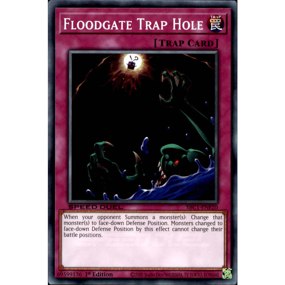 Floodgate Trap Hole SBC1-ENF20 Yu-Gi-Oh! Card from the Speed Duel: Streets of Battle City Set