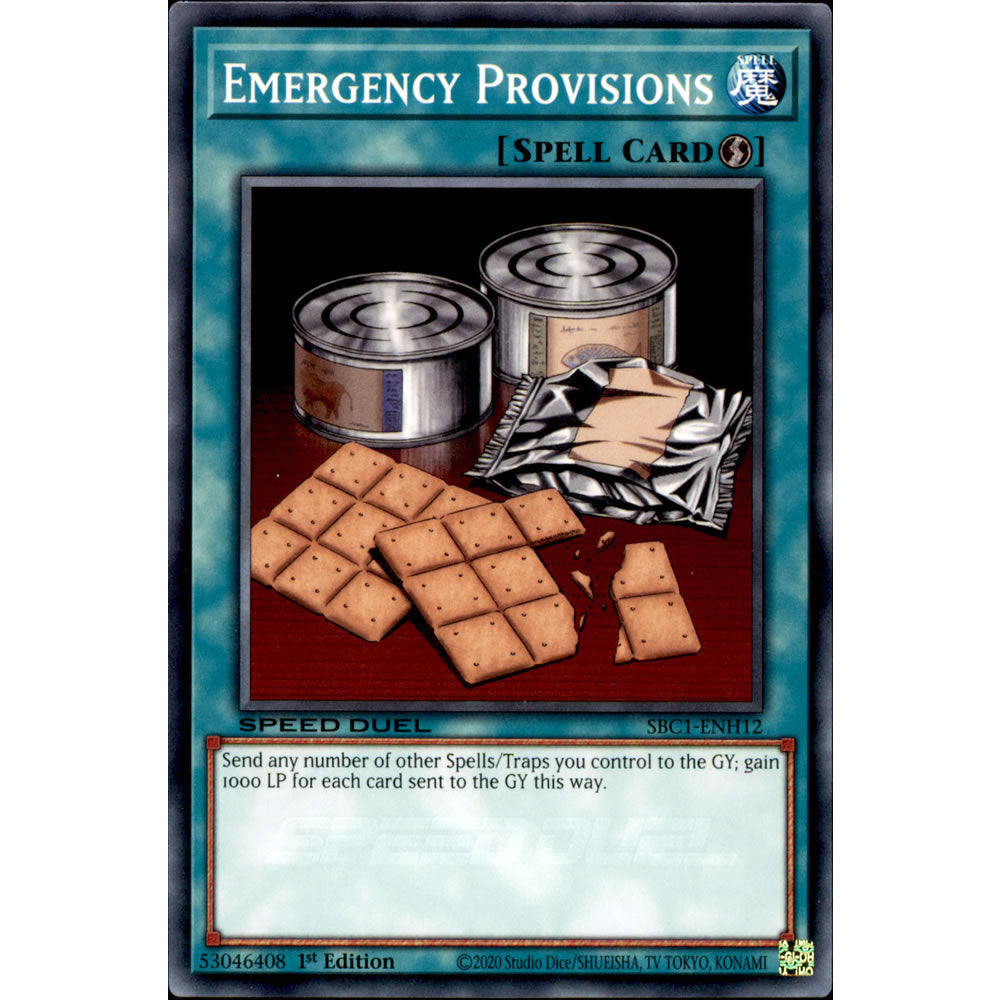 Emergency Provisions SBC1-ENH12 Yu-Gi-Oh! Card from the Speed Duel: Streets of Battle City Set