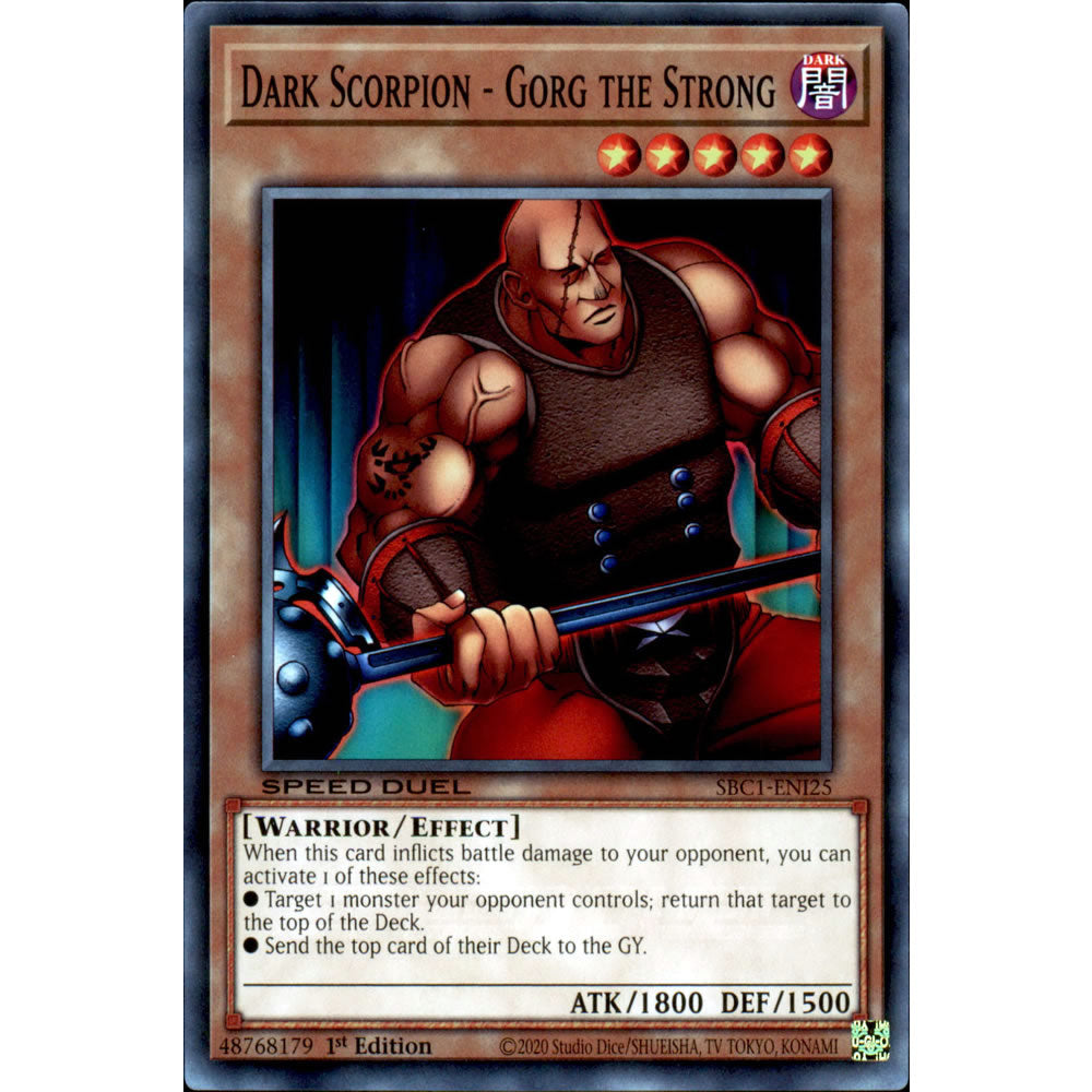 Dark Scorpion - Gorg the Strong SBC1-ENI25 Yu-Gi-Oh! Card from the Speed Duel: Streets of Battle City Set