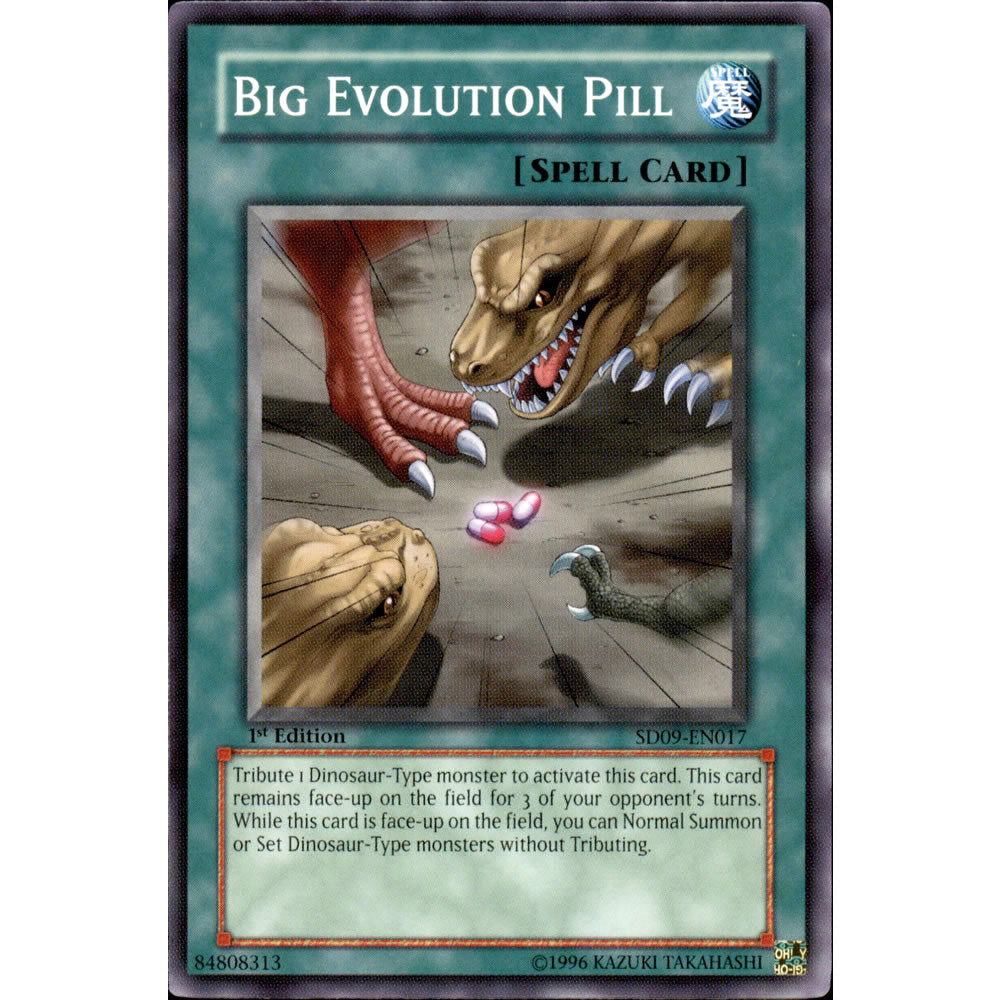 Big Evolution Pill SD09-EN017 Yu-Gi-Oh! Card from the Dinosaur's Rage Set