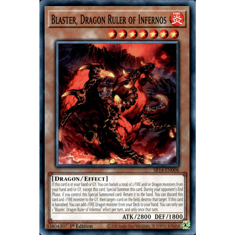 Blaster, Dragon Ruler of Infernos SR14-EN008 Blaster, Dragon Ruler of Infernos SR14-EN008