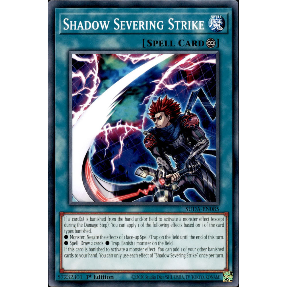 Shadow Severing Strike SUDA-EN085 Yu-Gi-Oh! Card from the Supreme Darkness Set