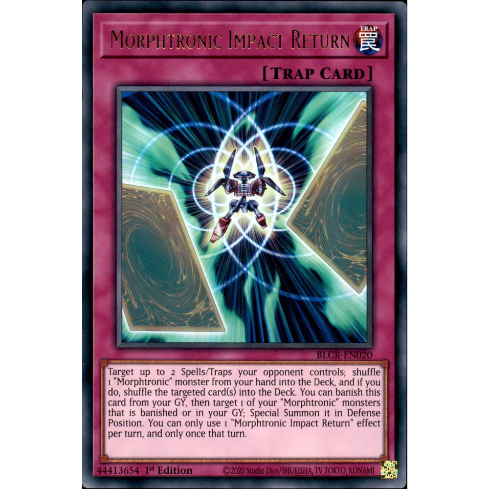 Morphtronic Impact Return BLCR-EN020 Yu-Gi-Oh! Card from the Battles of Legend: Crystal Revenge Set