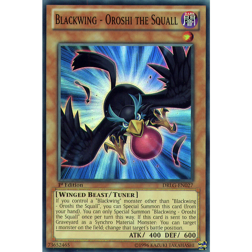 Blackwing - Oroshi the Squall DRLG-EN027 Yu-Gi-Oh! Card from the Dragons of Legend Set