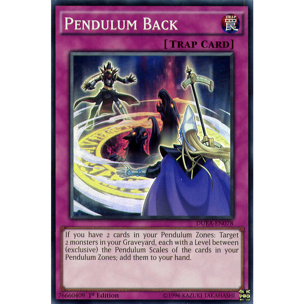 Pendulum Back DUEA-EN078 Yu-Gi-Oh! Card from the Duelist Alliance Set