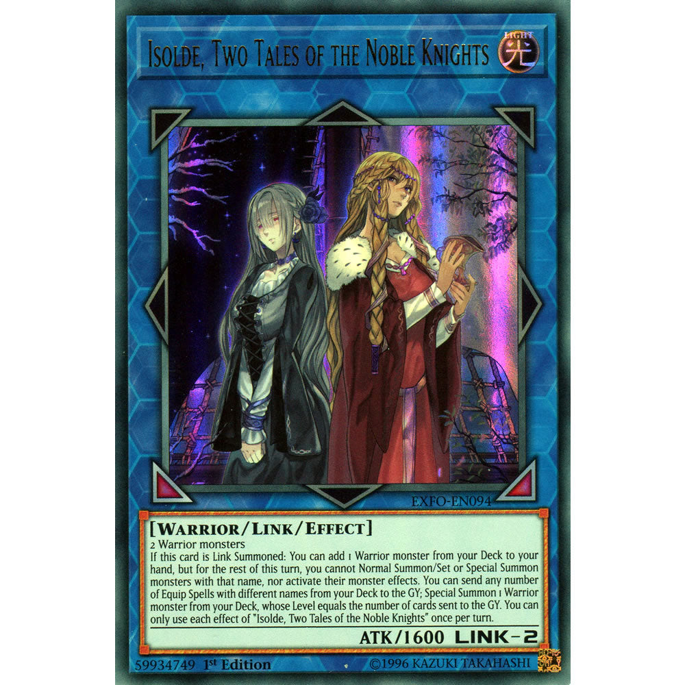 Isolde, Two Tales of the Noble Knights EXFO-EN094 Yu-Gi-Oh! Card from the Extreme Force Set