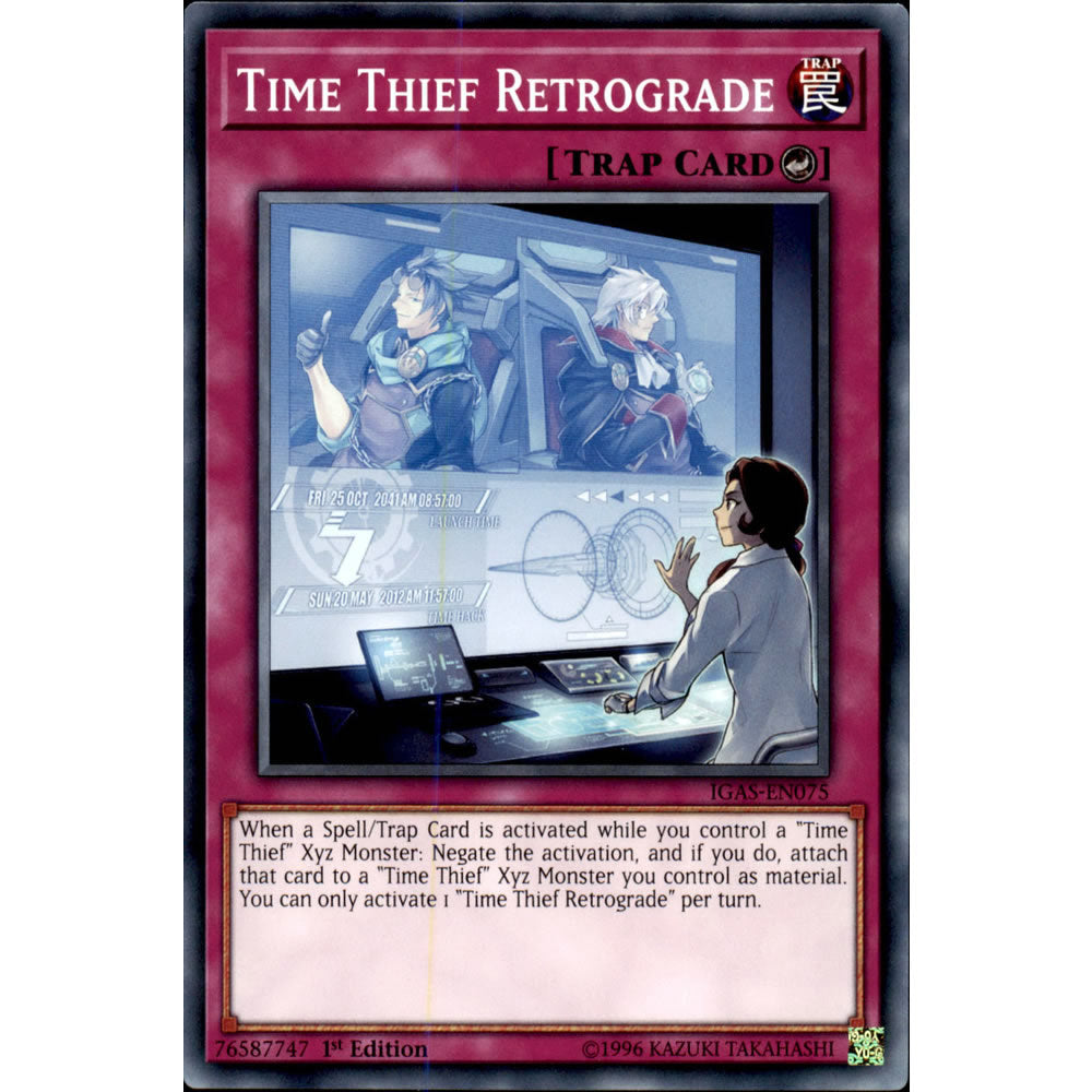 Time Thief Retrograde IGAS-EN075 Yu-Gi-Oh! Card from the Ignition Assault Set