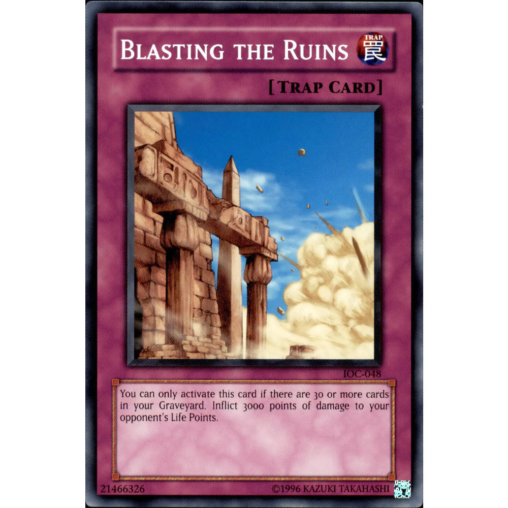 Blasting the Ruins IOC-048 Yu-Gi-Oh! Card