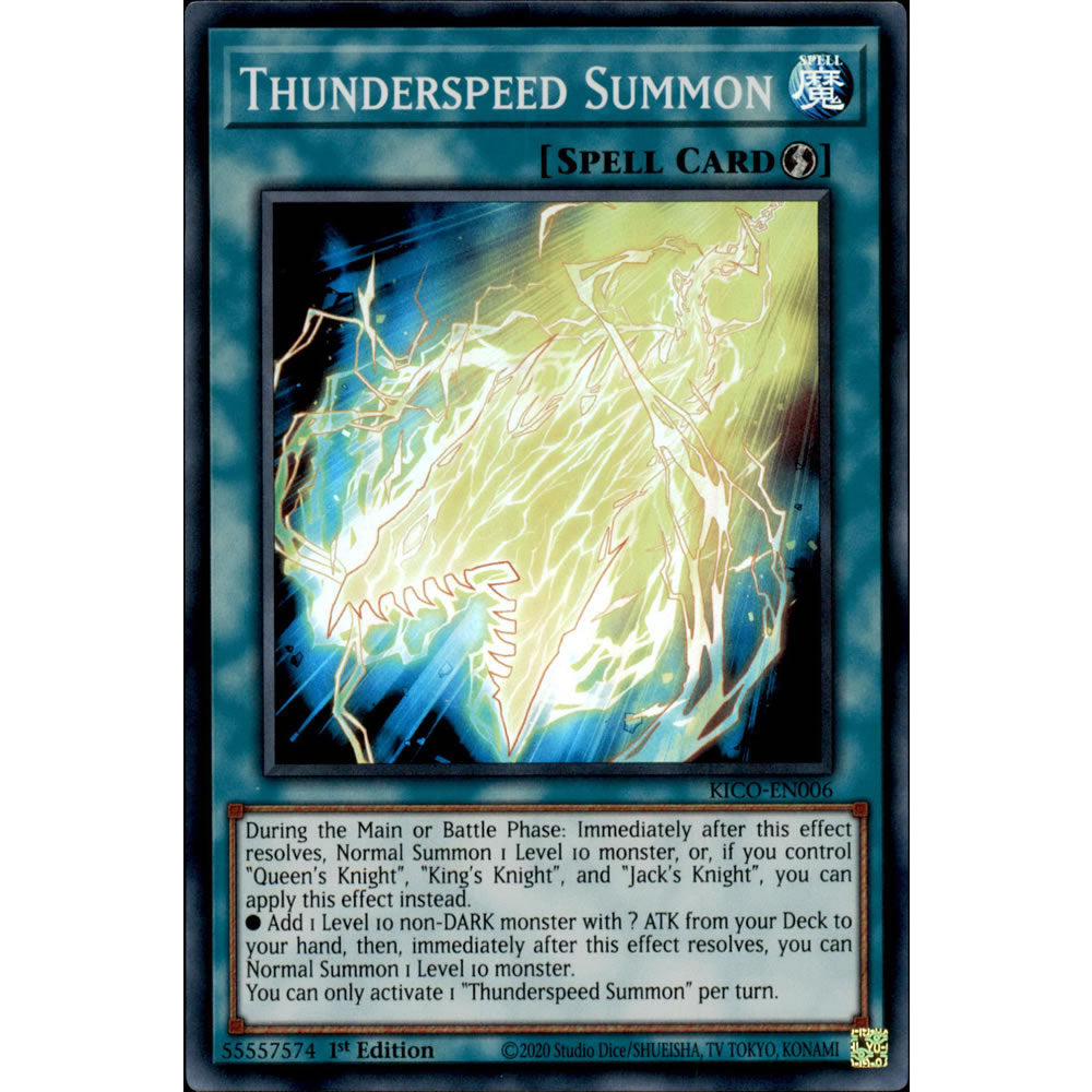 Thunderspeed Summon KICO-EN006 Yu-Gi-Oh! Card Thunderspeed Summon KICO-EN006 Yu-Gi-Oh! Card