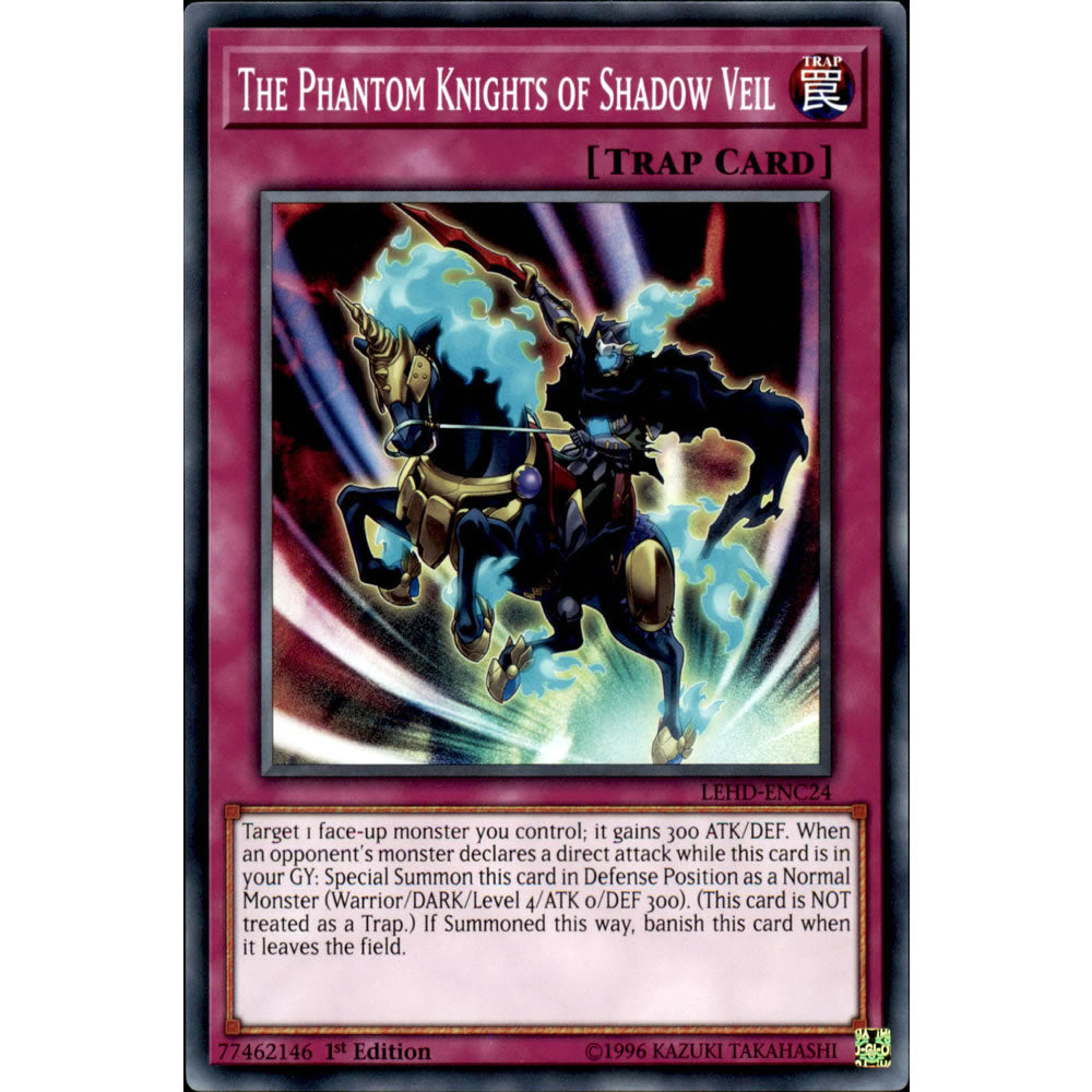 The Phantom Knights of Shadow Veil LEHD-ENC24 The Phantom Knights of Shadow Veil LEHD-ENC24