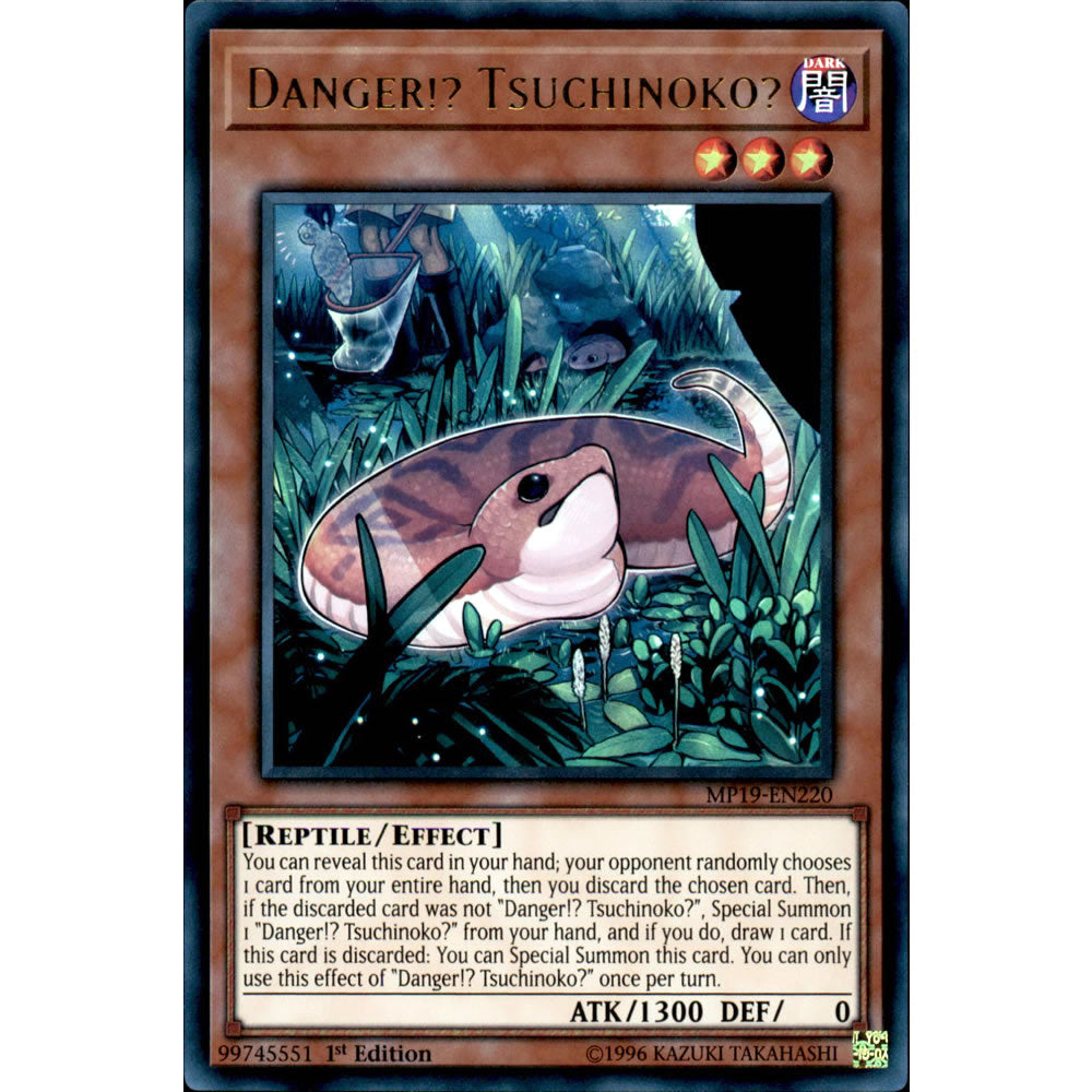 Danger!? Tsuchinoko? MP19-EN220 Yu-Gi-Oh! Card from the Mega Tin 2019 Mega Pack Set