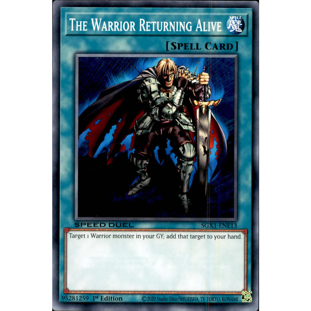 The Warrior Returning Alive SGX1-ENE13 Yu-Gi-Oh! Card from the Speed Duel GX: Duel Academy Box Set