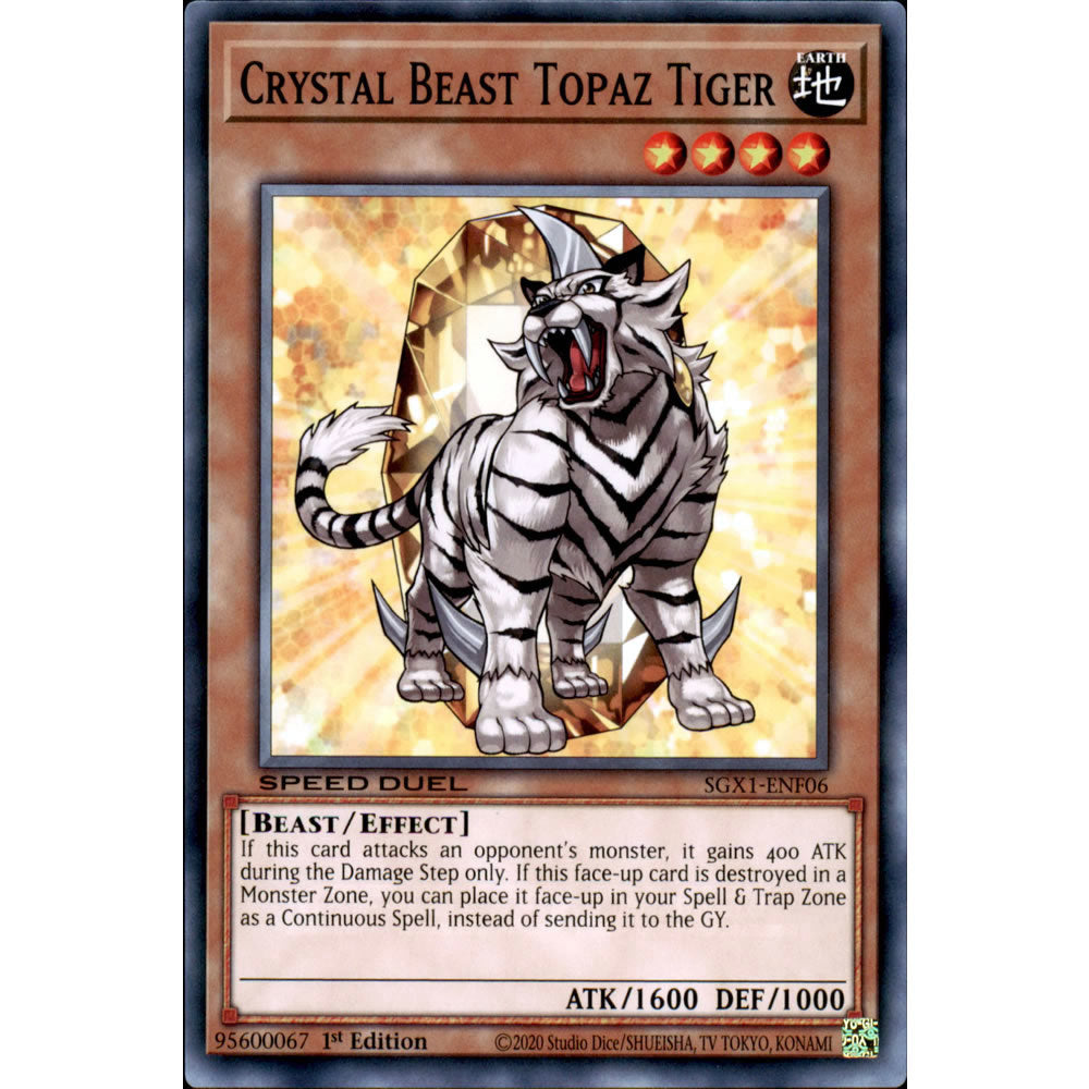 Crystal Beast Topaz Tiger SGX1-ENF06 Yu-Gi-Oh! Card from the Speed Duel GX: Duel Academy Box Set