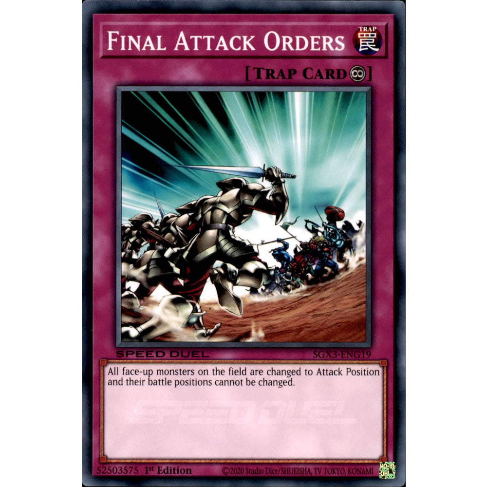 Final Attack Orders SGX3-ENG19 Yu-Gi-Oh! Card from the Speed Duel GX: Duelists of Shadows Set