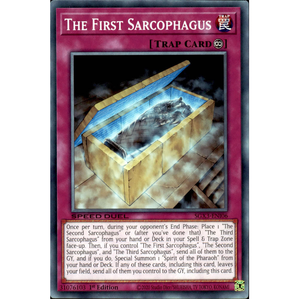The First Sarcophagus SGX3-ENI06 Yu-Gi-Oh! Card from the Speed Duel GX: Duelists of Shadows Set