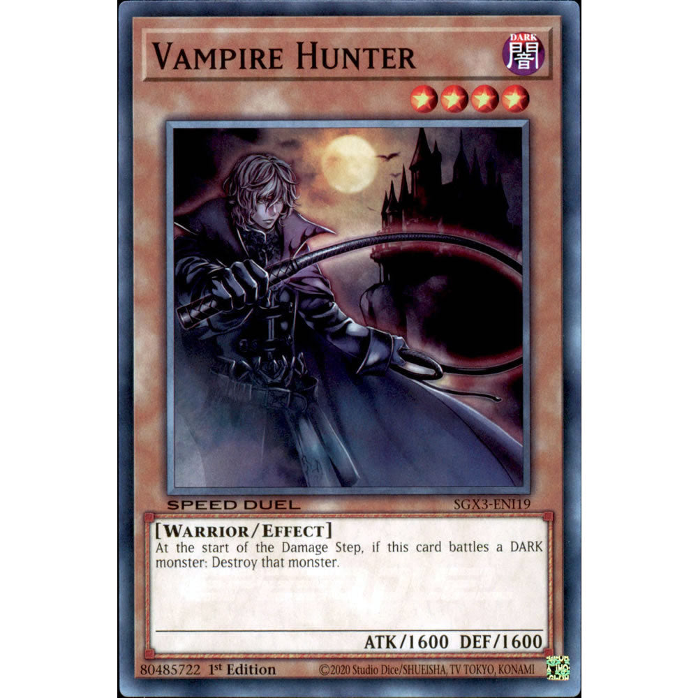 Vampire Hunter SGX3-ENI19 Yu-Gi-Oh! Card from the Speed Duel GX: Duelists of Shadows Set