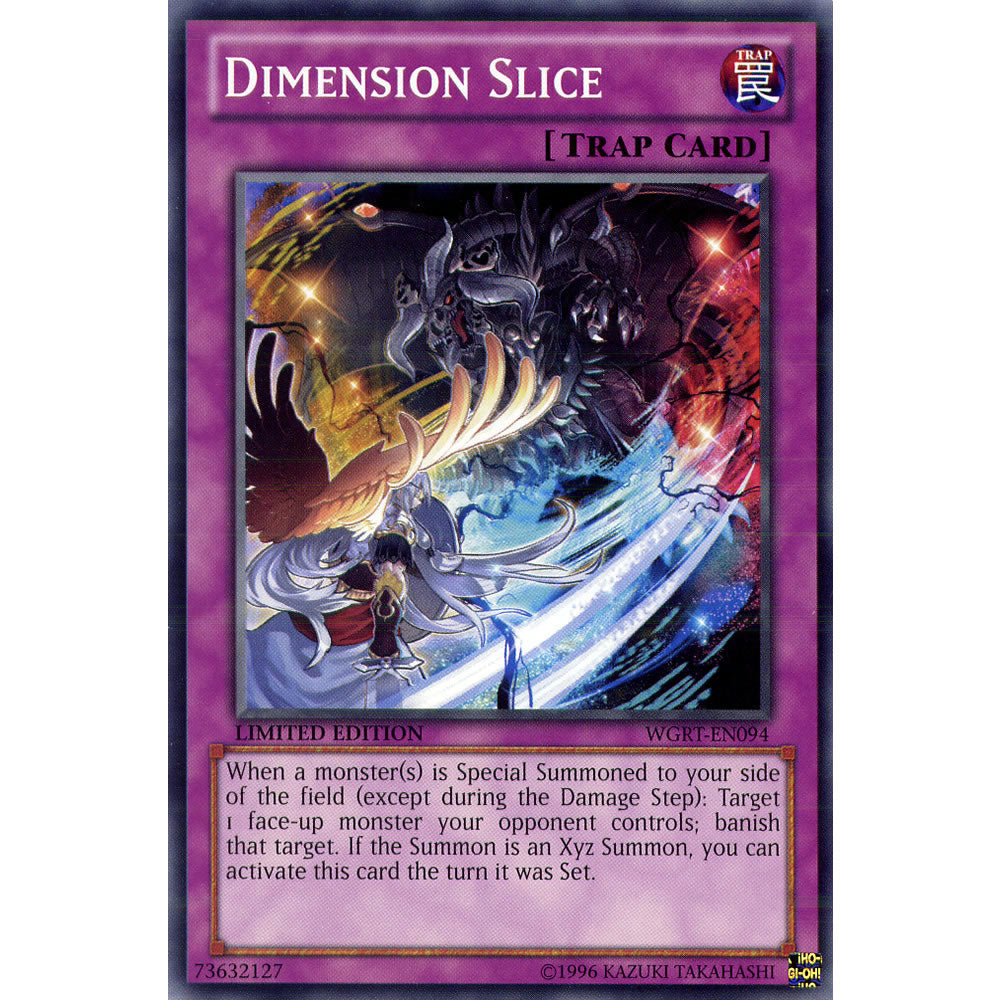 Dimension Slice WGRT-EN094 Yu-Gi-Oh! Card from the War of the Giants Reinforcements Set