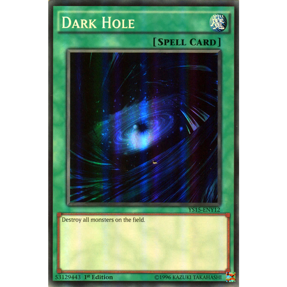Dark Hole YS15-ENY12 Yu-Gi-Oh! Card from the Yuya & Declan Set