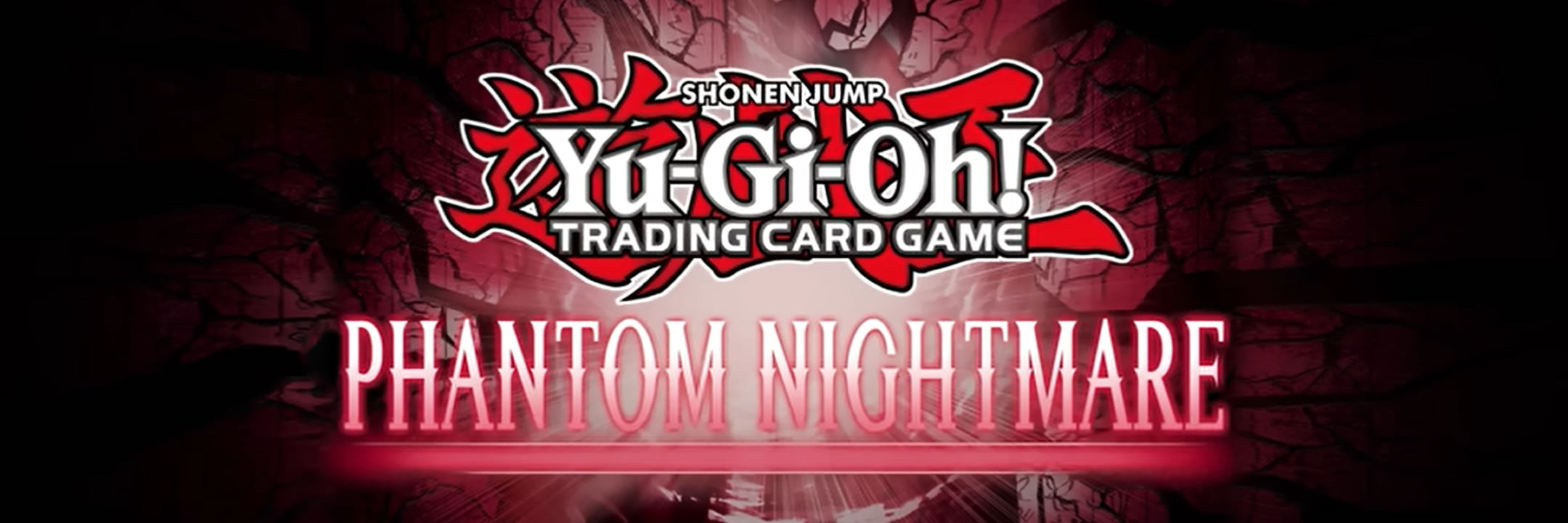 Yu-Gi-Oh! Trading Card Game - Phantom Nightmare