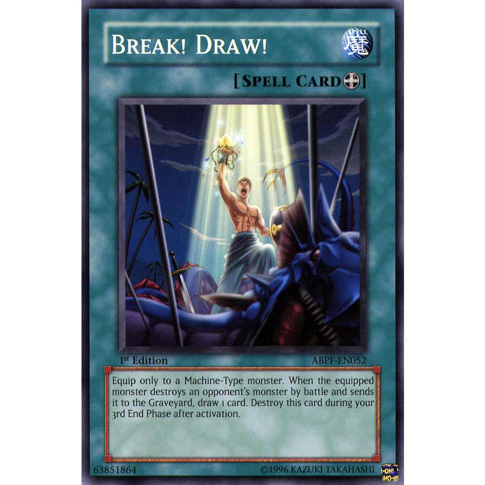 Break! Draw! ABPF-EN052 Yu-Gi-Oh! Card from the Absolute Powerforce Set