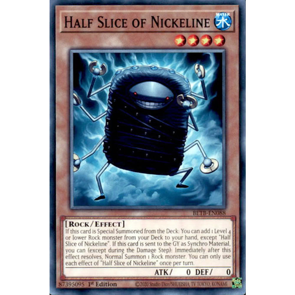 Half Slice of Nickeline BETB-EN088 Yu-Gi-Oh! Card from the Beyond the Brave Set