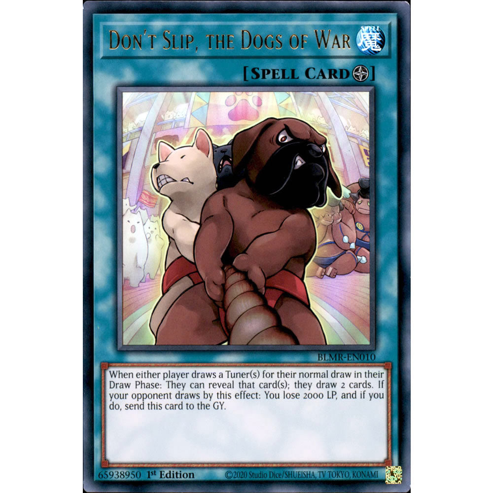 Don't Slip, the Dog of War BLMR-EN010 Yu-Gi-Oh! Card from the Battles of Legend: Monstrous Revenge Set