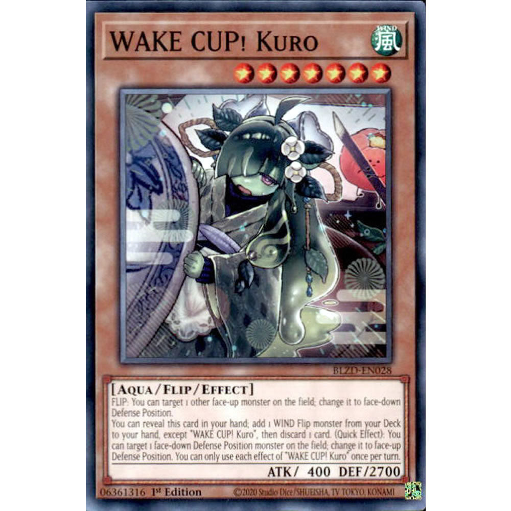 WAKE CUP! Kuro BLZD-EN028 Yu-Gi-Oh! Card from the Blazing Dominion Set