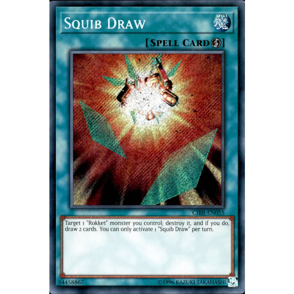 Squib Draw CIBR-EN055 Yu-Gi-Oh! Card from the Circuit Break Set