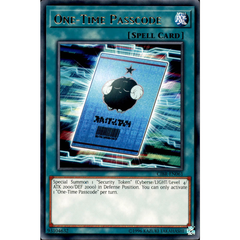 One-Time Passcode CIBR-EN061 Yu-Gi-Oh! Card from the Circuit Break Set