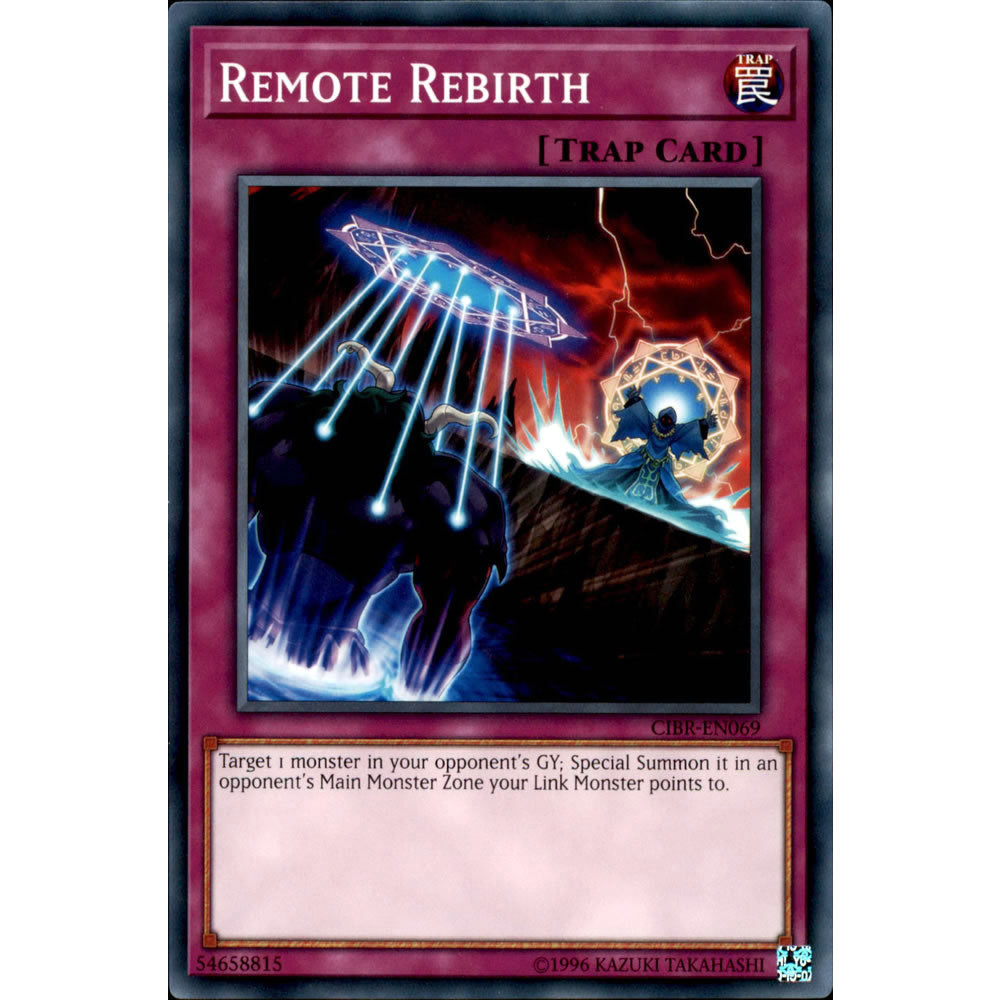 Remote Rebirth?? CIBR-EN069 Yu-Gi-Oh! Card from the Circuit Break Set
