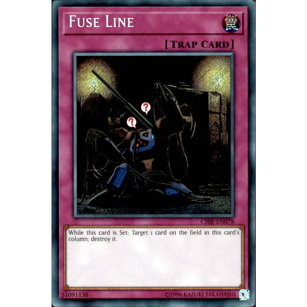 Fuse Line CIBR-EN078 Yu-Gi-Oh! Card from the Circuit Break Set