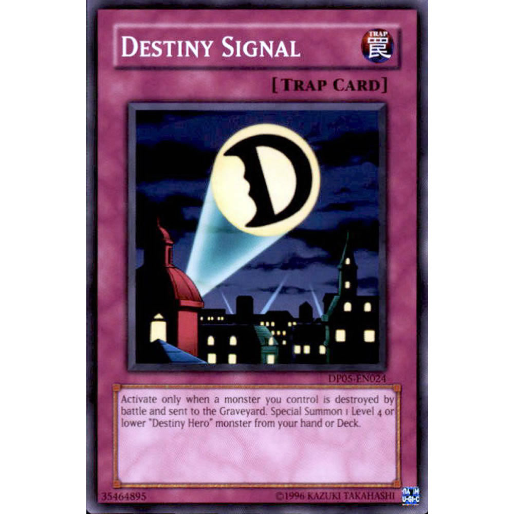 Destiny Signal DP05-EN024 Yu-Gi-Oh! Card from the Duelist Pack: Aster Phoenix Set