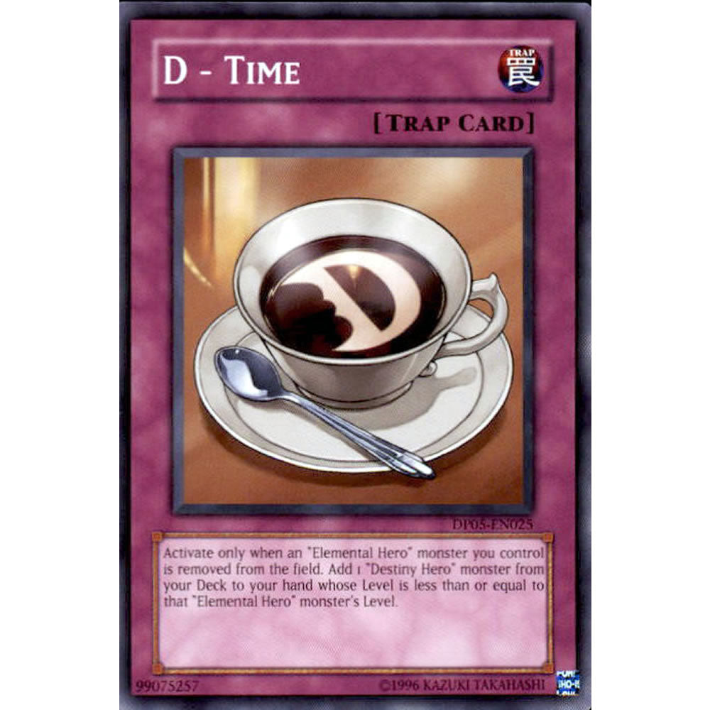 D - Time DP05-EN025 Yu-Gi-Oh! Card from the Duelist Pack: Aster Phoenix Set