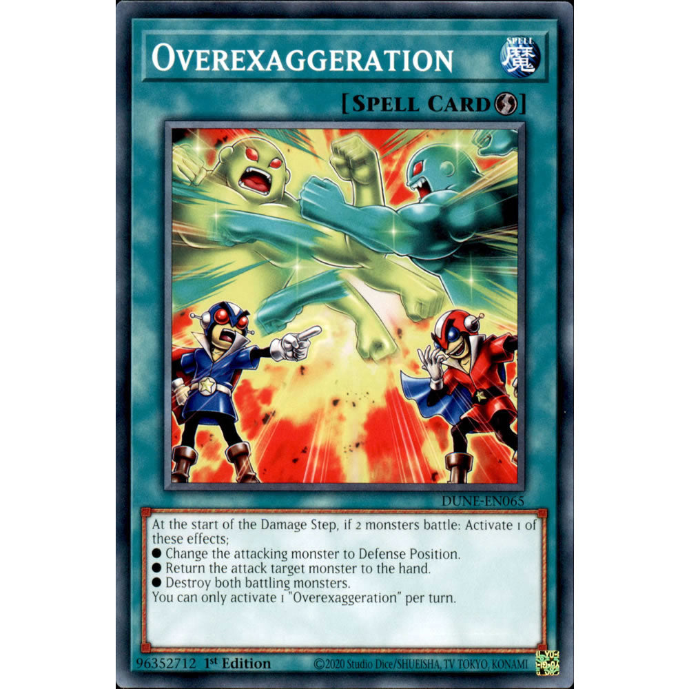 Overexaggeration DUNE-EN065 Yu-Gi-Oh! Card from the Duelist Nexus Set